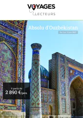 Absolu d'Ouzbékistan avec Voyages Lecteurs