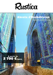 Absolu d'Ouzbékistan avec Rustica